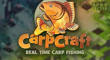 Carpcraft: real time carp fishin..