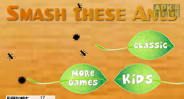 Smash these ants