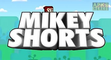 Mikey shorts