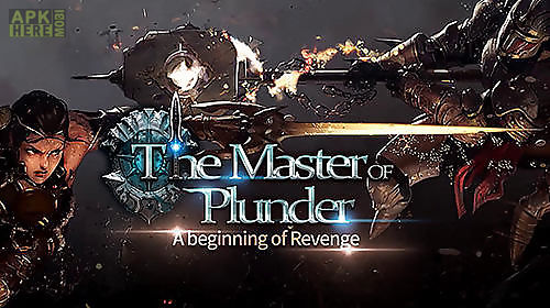the master of plunder
