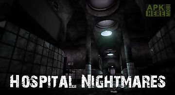 Hospital nightmares