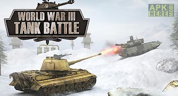 World war 3: tank battle