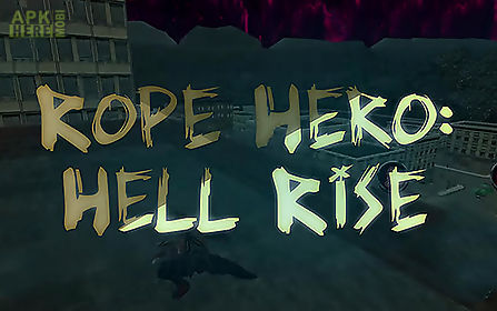 rope hero: hell rise