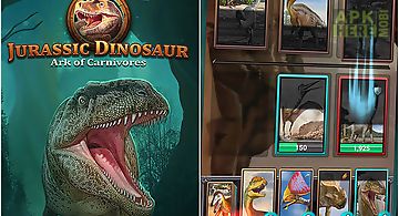 Jurassic dinosaur: ark of carniv..