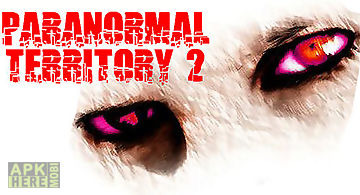 Paranormal territory 2