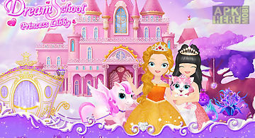 Princess libby: dream school