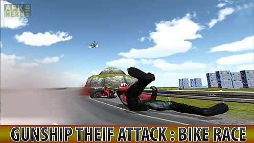 gunship thief attack:bike race