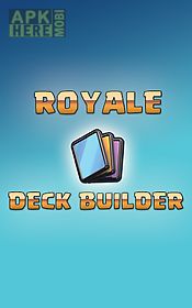 royale deck builder