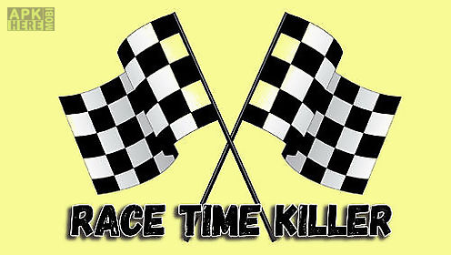 race time killer