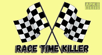 Race time killer