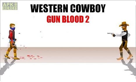western cowboy: gun blood 2