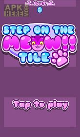 step on the meow tile