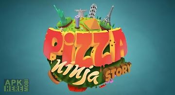 Pizza ninja story