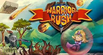 Warrior rush