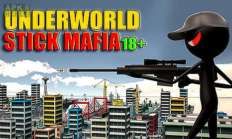 underworld stick mafia 18+