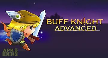 Buff knight advanced!
