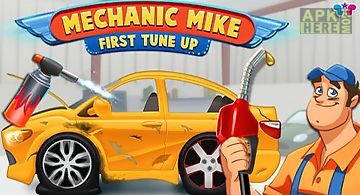 Mechanic mike: first tune up