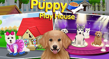 Puppy dog sitter - play house