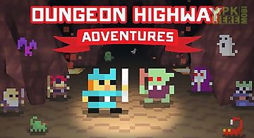 Dungeon highway: adventures