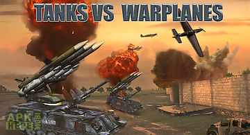 Tanks vs warplanes