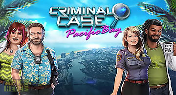 Criminal case: pacific bay