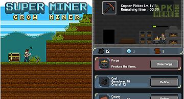 Super miner: grow miner