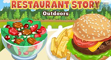Restaurant story: outdoors