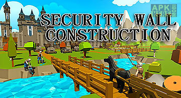 Security wall construction game
