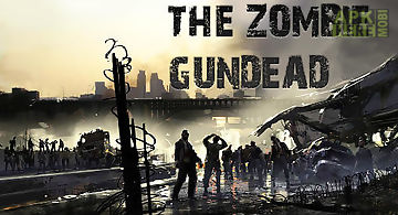 The zombie: gundead