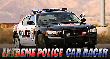 Extreme police car racer