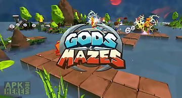 Gods and mazes