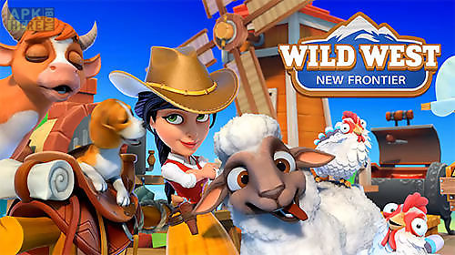 wild west: new frontier