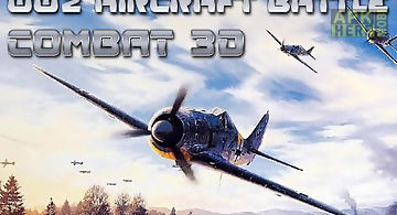 Ww2 aircraft battle: combat 3d