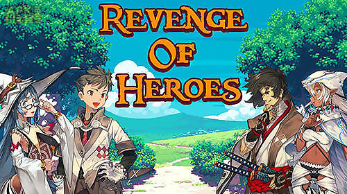 revenge of heroes