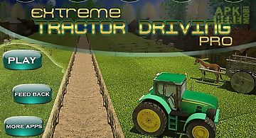 Extreme tractor driving pro