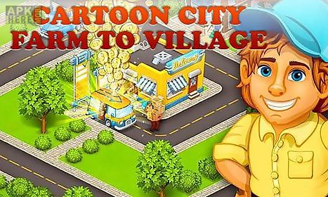 cartoon city: farm to village