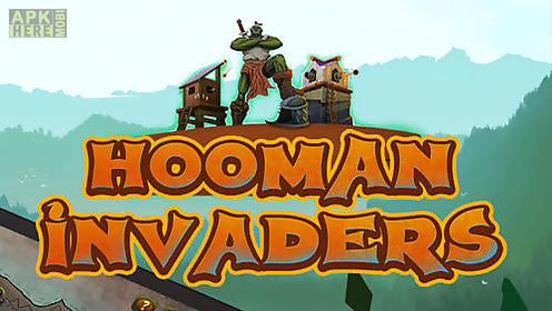 hooman invaders: tower defense
