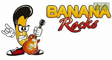Banana rocks