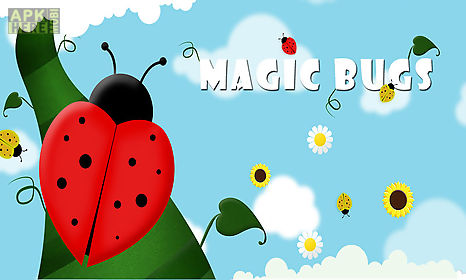 magic bugs