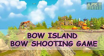 Bow island: bow shooting game