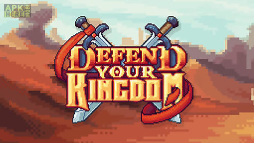 defend your kingdom