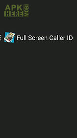 full screen caller id