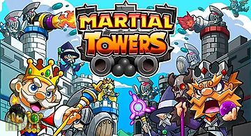 Martial towers