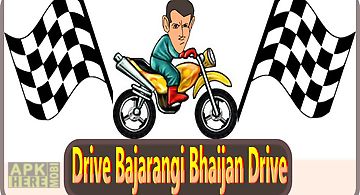 Drive bajrangi bhaijan drive