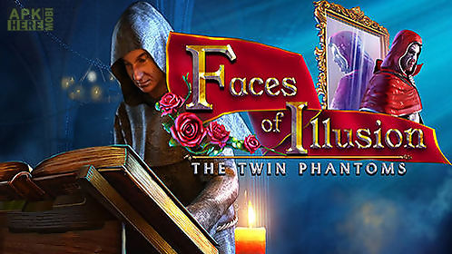 faces of illusion: the twin phantoms