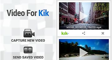Video for kik