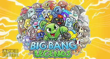 Big bang legends