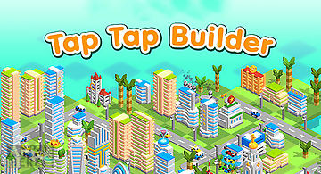 Tap tap builder