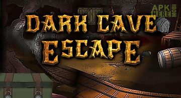 Escape game dark cave