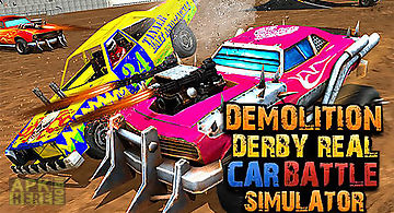 Demolition derby real car wars